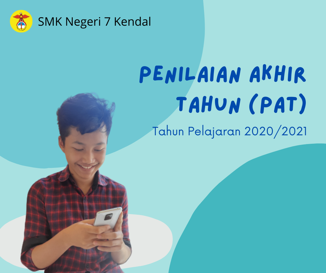 Penilaian Akhir Tahun (PAT) TP 2020/2021