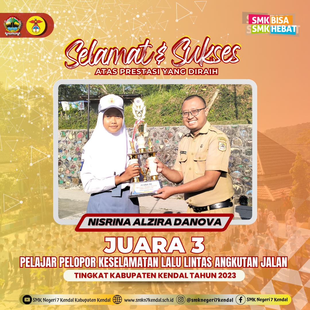Siswa SMK N 7 KENDAL Juara Lomba Pelajar Pelopor Keselamatan Lalu Lintas Angkutan Jalan Tingkat Kabupaten Blora Tahun 2023
